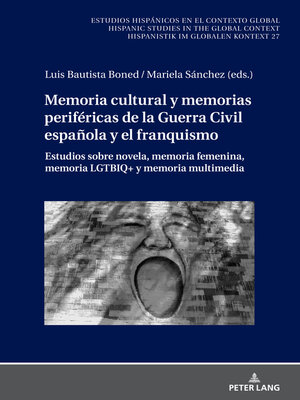 cover image of Memoria cultural y memorias periféricas de la Guerra Civil española y el franquismo